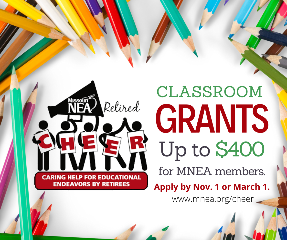 Apply for a CHEER Grant by Nov. 1 MNEA (Missouri National Education